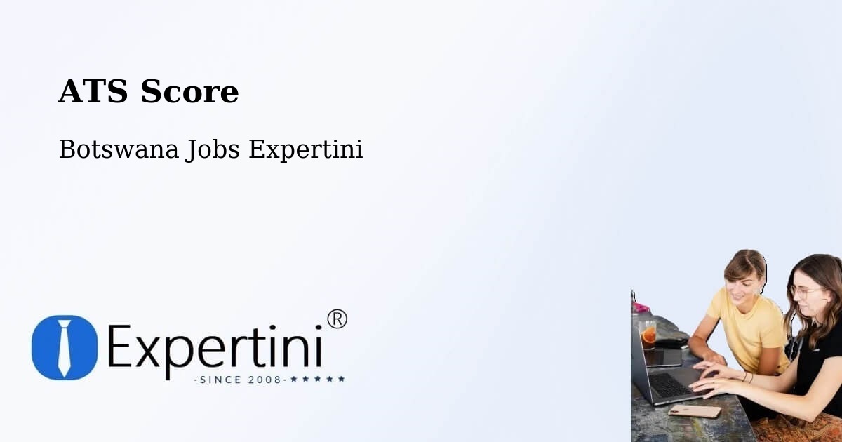 Resume ATS Score & Job Description Match Tool – Mookane - Botswana Jobs Expertini