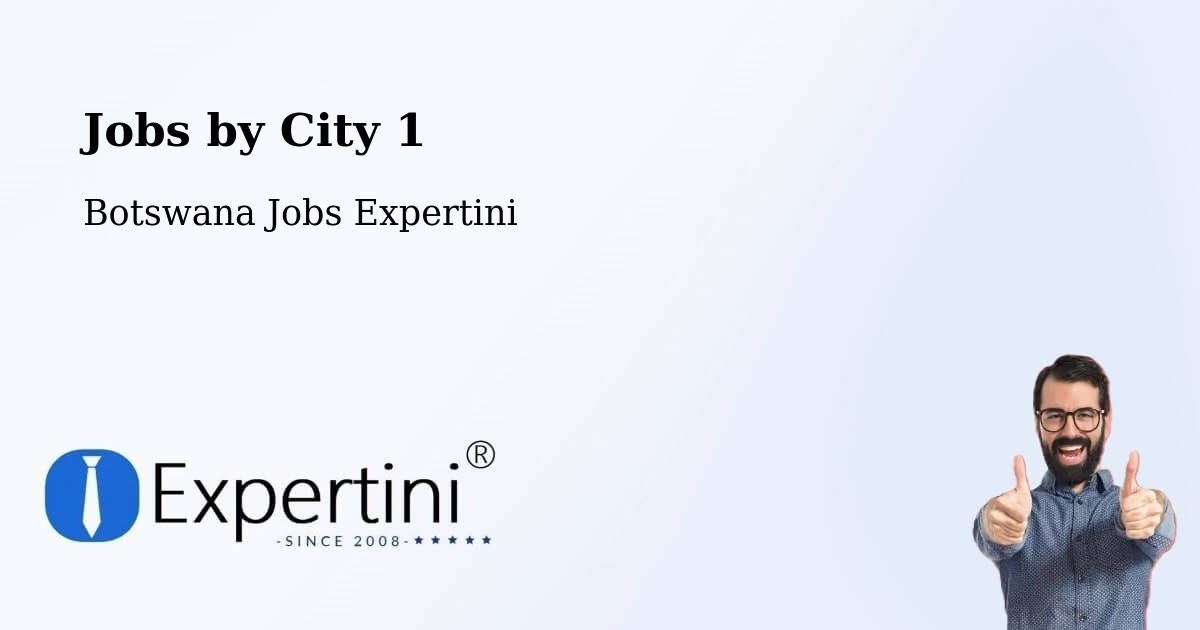 City Jobs in Botswana - Expertini