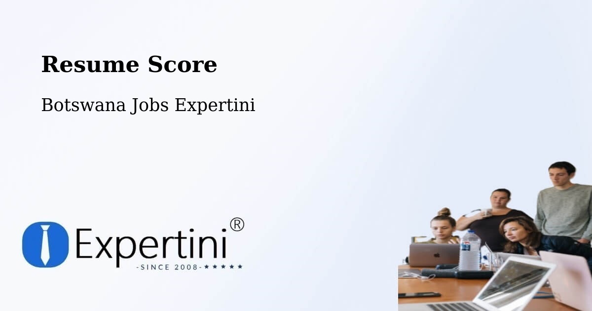 Resume Score & Job Description Match Tool – Mookane - Botswana Jobs Expertini