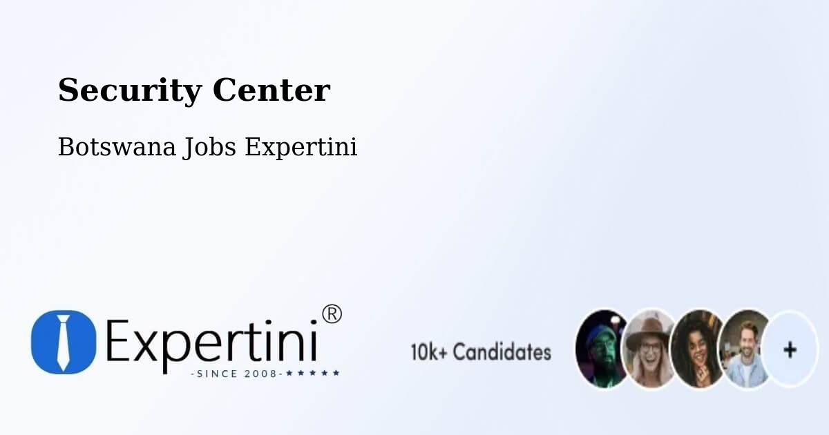 Security & Compliance – Mookane - Botswana Jobs Expertini