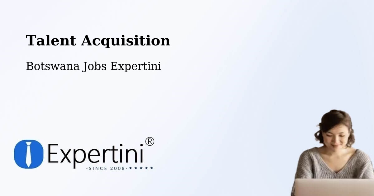 Post Jobs & Find Candidates in Mookane – Talent Acquisition Solutions - Botswana Jobs Expertini
